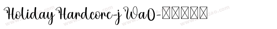 HolidayHardcore-jWa0字体转换