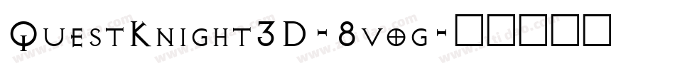 QuestKnight3D-8vog字体转换