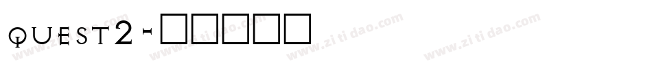 quest2字体转换