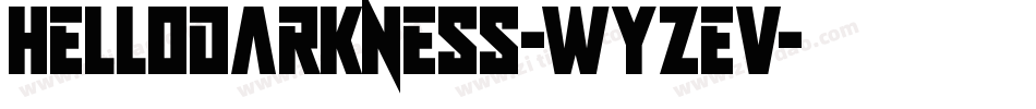 HelloDarkness-WyzeV字体转换