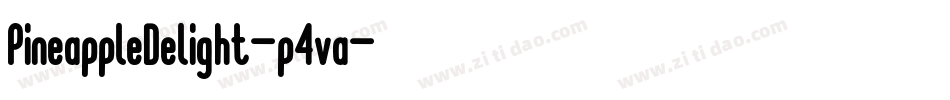 PineappleDelight-p4va字体转换