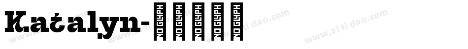 Katalyn字体转换