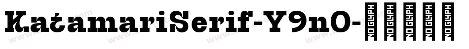 KatamariSerif-Y9nO字体转换