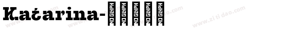 Katarina字体转换