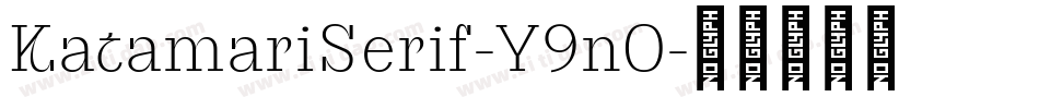 KatamariSerif-Y9nO字体转换