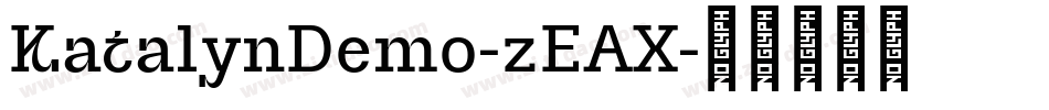 KatalynDemo-zEAX字体转换