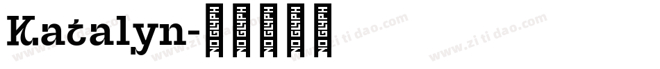 Katalyn字体转换