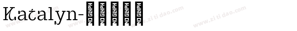 Katalyn字体转换