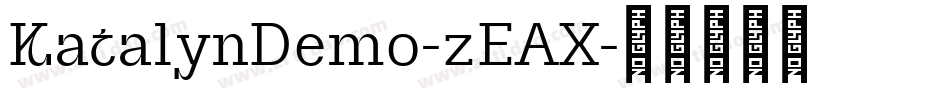 KatalynDemo-zEAX字体转换