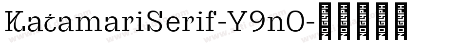 KatamariSerif-Y9nO字体转换