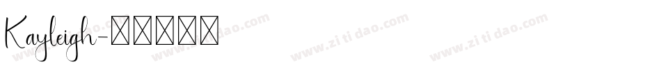 Kayleigh字体转换