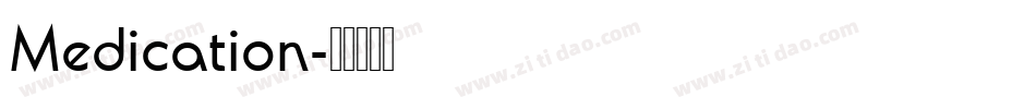 Medication字体转换