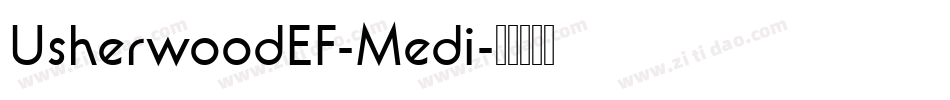 UsherwoodEF-Medi字体转换