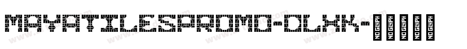 MayaTilesPromo-dlXK字体转换