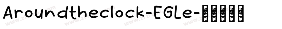 Aroundtheclock-EGLe字体转换