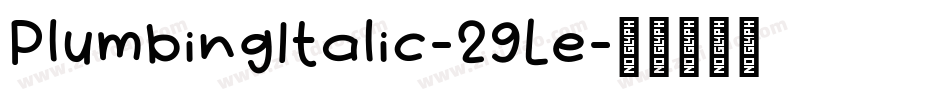 PlumbingItalic-29Le字体转换