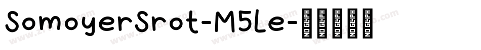 SomoyerSrot-M5Le字体转换