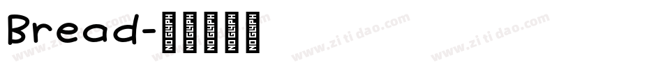 Bread字体转换