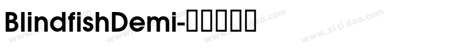 BlindfishDemi字体转换