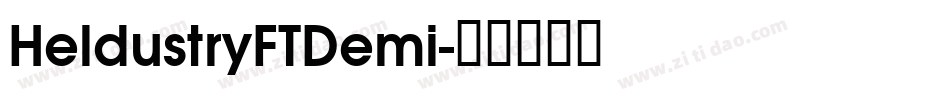HeldustryFTDemi字体转换