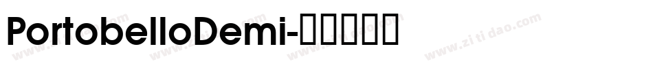 PortobelloDemi字体转换