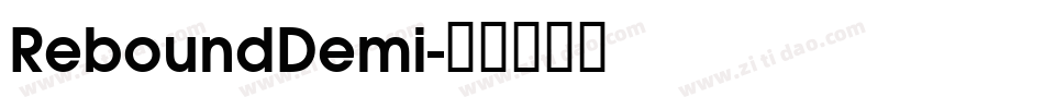 ReboundDemi字体转换
