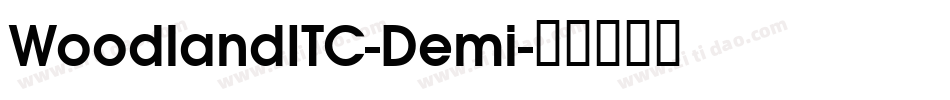 WoodlandITC-Demi字体转换