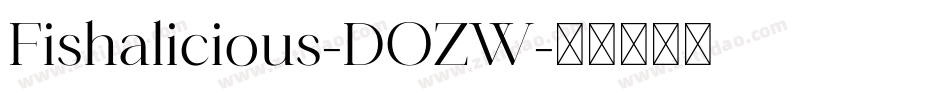 Fishalicious-DOZW字体转换