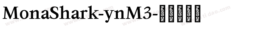 MonaShark-ynM3字体转换