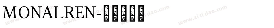 MONALREN字体转换