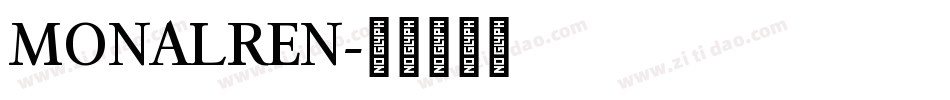 MONALREN字体转换