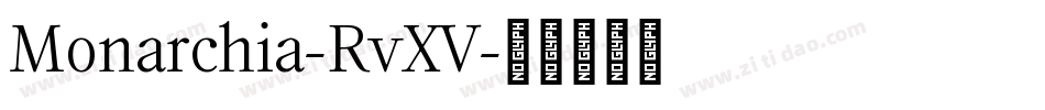 Monarchia-RvXV字体转换