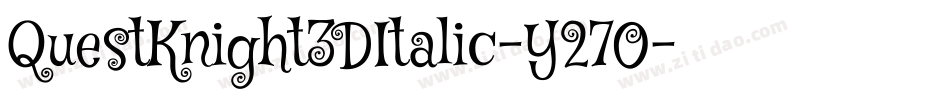 QuestKnight3DItalic-Y27O字体转换