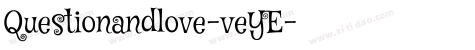 Questionandlove-veYE字体转换