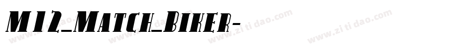 M12_Match_Biker字体转换