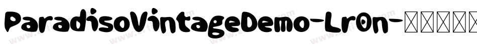 ParadisoVintageDemo-Lr0n字体转换