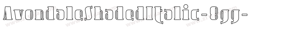 AvondaleShadedItalic-8gg字体转换