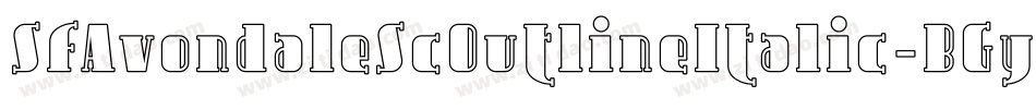 SfAvondaleScOutlineItalic-BGyG字体转换 SfAvondaleScOutlineItalic-BGyG字体转换
