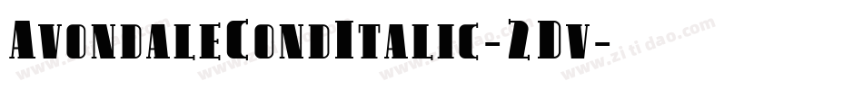 AvondaleCondItalic-2Dv字体转换