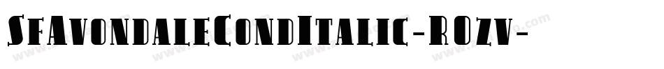 SfAvondaleCondItalic-R0zv字体转换