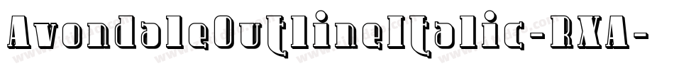 AvondaleOutlineItalic-RXA字体转换