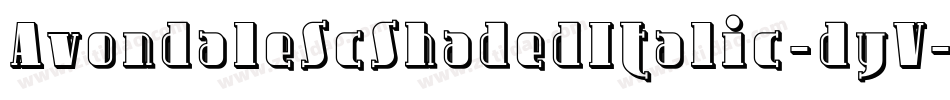 AvondaleScShadedItalic-dyV字体转换