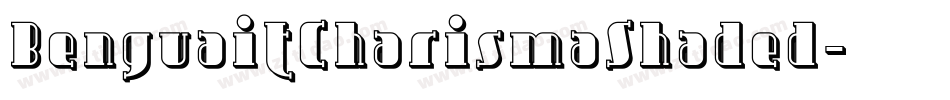 BenguaitCharismaShaded字体转换
