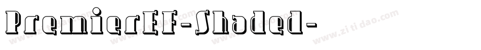 PremierEF-Shaded字体转换