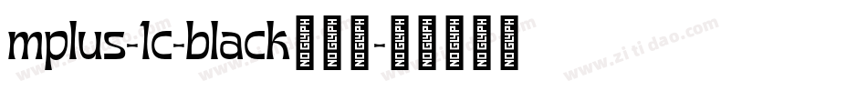 mplus-1c-black转换器字体转换