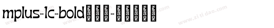 mplus-1c-bold转换器字体转换