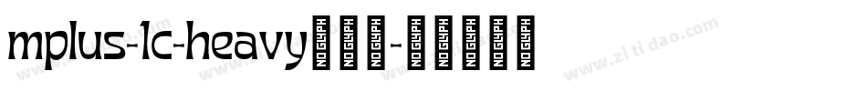 mplus-1c-heavy转换器字体转换