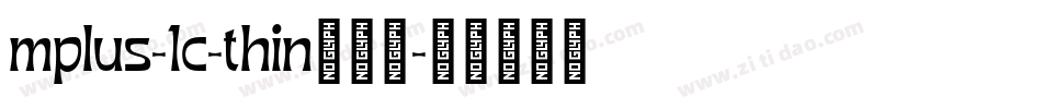 mplus-1c-thin转换器字体转换