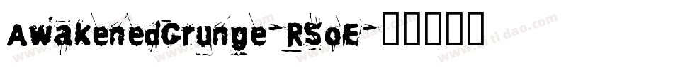 AwakenedGrunge-R5oE字体转换
