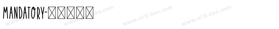 Mandatory字体转换